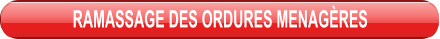 RAMASSAGE DES ORDURES MENAGRES